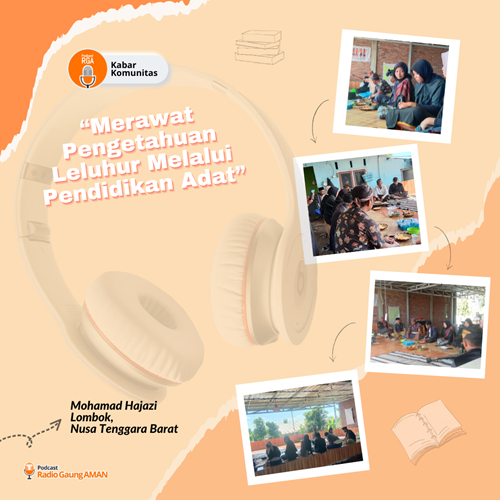 Merawat Pengetahuan Leluhur Melalui Pendidikan Adat